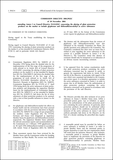 Commission Directive 2001/99/EC of 20 November 2001 amending Annex I to Council Directive 91/414/EEC concerning the placing of plant protection products on the market to include glyphosate and thifensulfuron-methyl as active substances