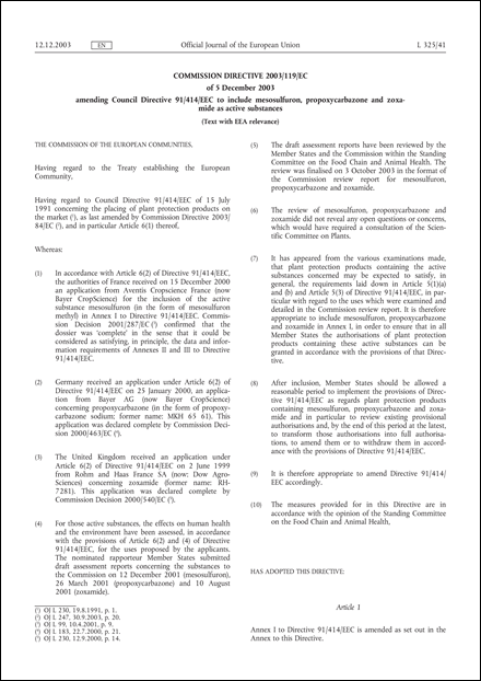 Commission Directive 2003/119/EC of 5 December 2003 amending Council Directive 91/414/EEC to include mesosulfuron, propoxycarbazone and zoxamide as active substances (Text with EEA relevance)