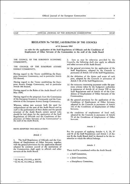 Regulation No 7/65/EEC, 1/65/Euratom of the Councils of 11 January 1965 on rules for the application of the Staff Regulations of Officials and the Conditions of Employment of Other Servants of the Communities to the Staff of the Audit Board