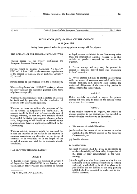Regulation (EEC) No 739/68 of the Council of 18 June 1968 laying down general rules for granting private storage aid for pigmeat (repealed)