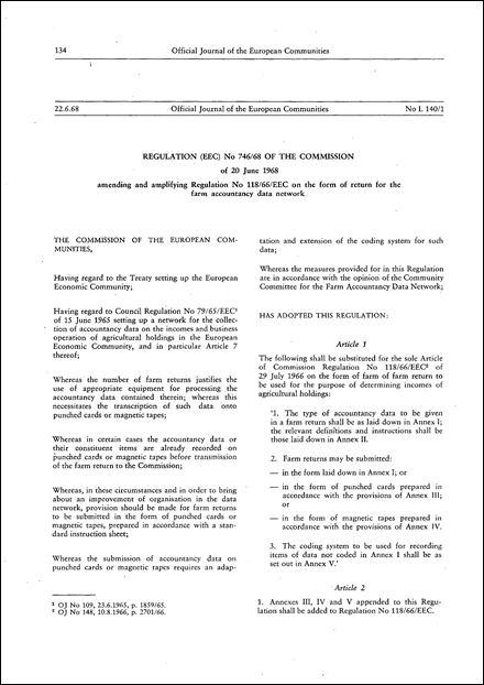 Regulation (EEC) No 746/68 of the Commission of 20 June 1968 amending and amplifying Regulation No 118/66/EEC on the form of return for the farm accountancy data network