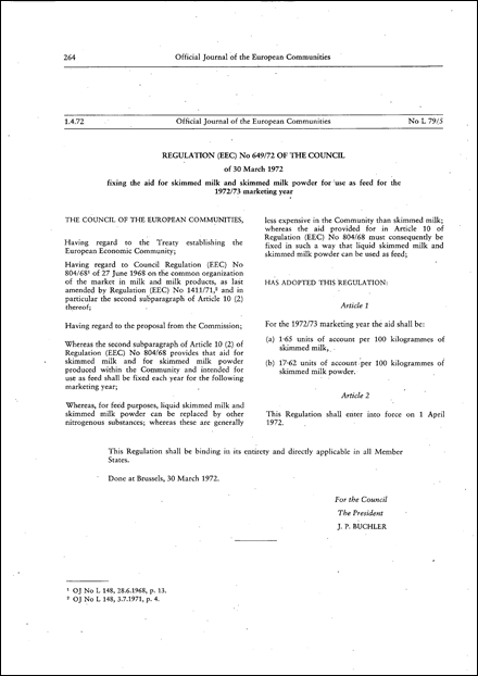 Regulation (EEC) No 649/72 of the Council of 30 March 1972 fixing the aid for skimmed milk and skimmed milk powder for use as feed for the 1972/73 marketing year