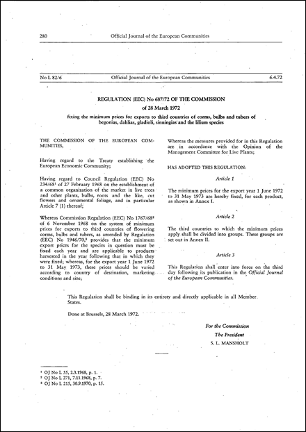 Regulation (EEC) No 687/72 of the Commission of 28 March 1972 fixing the minimum prices for exports to third countries of corms, bulbs and tubers of begonias, dahlias, gladioli, sinningias and the lilium species