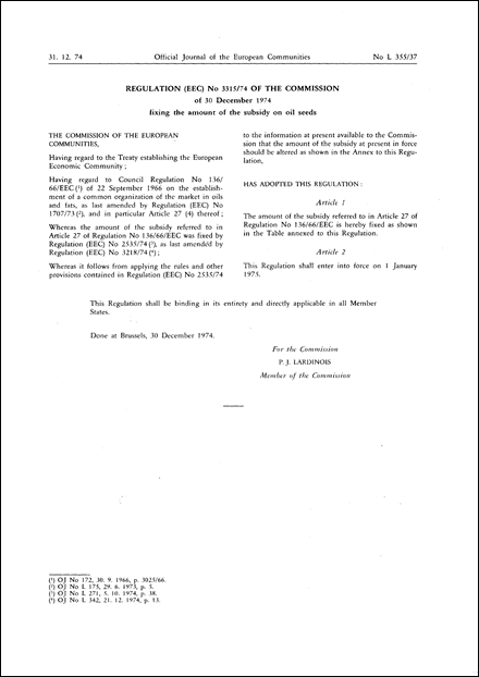 Regulation (EEC) No 3315/74 of the Commission of 30 December 1974 fixing the amount of the subsidy on oil seeds