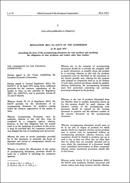 Regulation (EEC) No 1153/75 of the Commission of 30 April 1975 prescribing the form of accompanying documents for wine products and specifying the obligations of wine producers and traders other than retailers