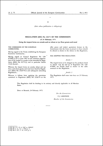Regulation (EEC) No 440/75 of the Commission of 24 February 1975 fixing the import levies on cereals and on wheat or rye flour groats and meal