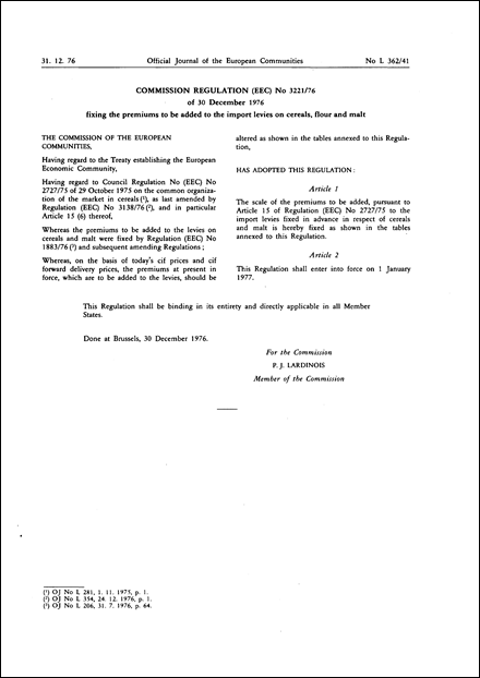 Commission Regulation (EEC) No 3221/76 of 30 December 1976 fixing the premiums to be added to the import levies on cereals, flour and malt