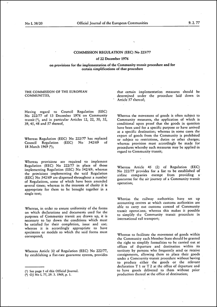 Commission Regulation (EEC) No 223/77 of 22 December 1976 on provisions for the implementation of the Community transit procedure and for certain simplifications of that procedure