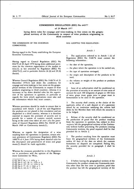 Commission Regulation (EEC) No 643/77 of 29 March 1977 laying down rules for coupage and wine-making in free zones on the geographical territory of the Community in respect of wine products originating in third countries