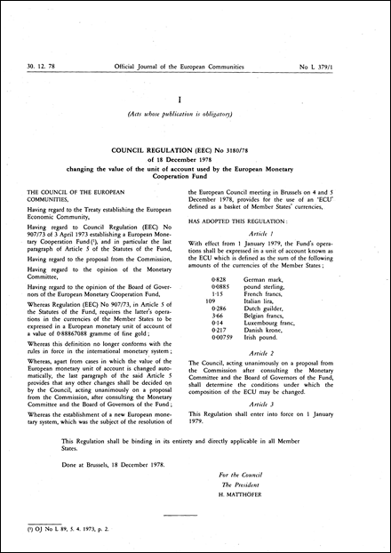Council Regulation (EEC) No 3180/78 of 18 December 1978 changing the value of the unit of account used by the European Monetary Cooperation Fund