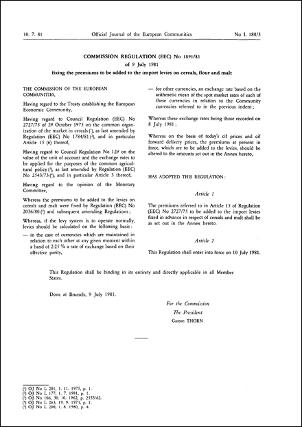 Commission Regulation (EEC) No 1891/81 of 9 July 1981 fixing the premiums to be added to the import levies on cereals, flour and malt