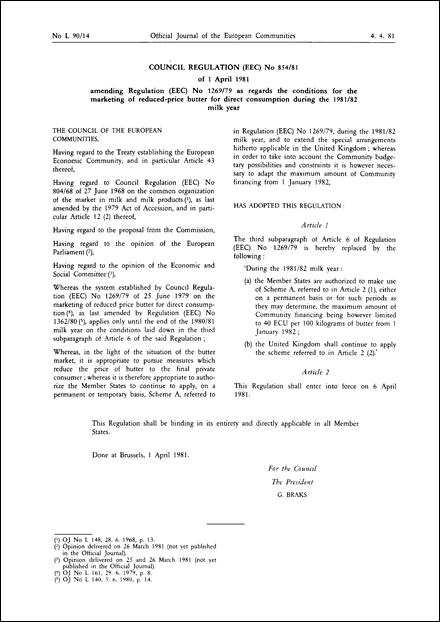 Council Regulation (EEC) No 854/81 of 1 April 1981 amending Regulation (EEC) No 1269/79 as regards the conditions for the marketing of reduced-price butter for direct consumption during the 1981/82 milk year