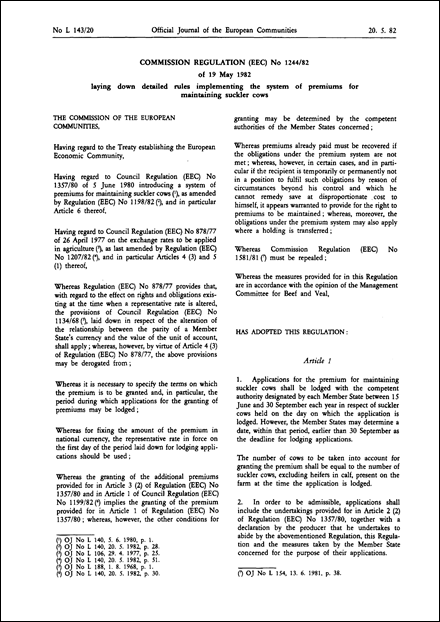 Commission Regulation (EEC) No 1244/82 of 19 May 1982 laying down detailed rules implementing the system of premiums for maintaining suckler cows