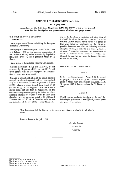 Council Regulation (EEC) No 2056/84 of 16 July 1984 amending for the fifth time Regulation (EEC) No 355/79 laying down general rules for the description and presentation of wines and grape musts