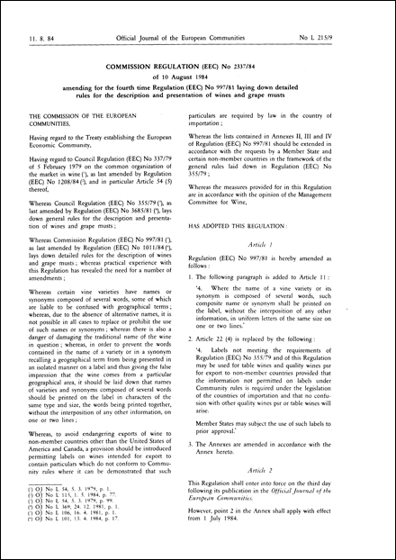 Commission Regulation (EEC) No 2337/84 of 10 August 1984 amending for the fourth time Regulation (EEC) No 997/81 laying down detailed rules for the description and presentation of wines and grape musts