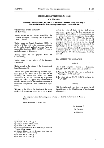 Council Regulation (EEC) No 862/84 of 31 March 1984 amending Regulation (EEC) No 1269/79 as regards the conditions for the marketing of reduced-price butter for direct consumption during the 1984/85 milk year