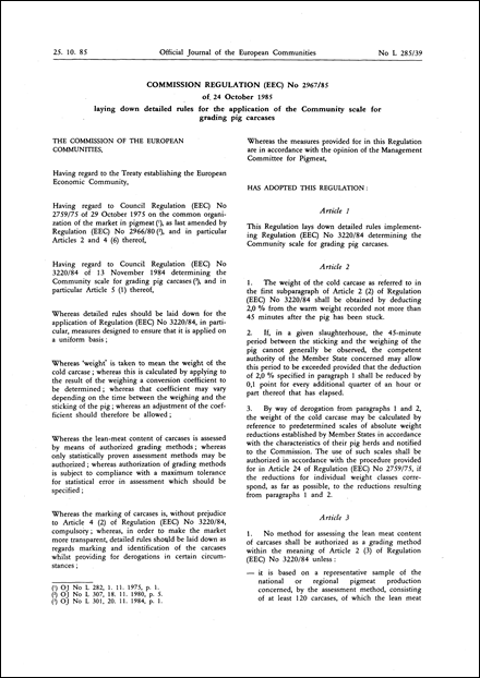 Commission Regulation (EEC) No 2967/85 of 24 October 1985 laying down detailed rules for the application of the Community scale for grading pig carcases (repealed)