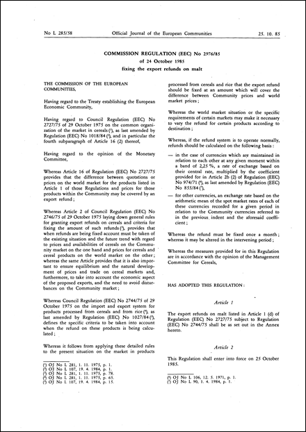Commission Regulation (EEC) No 2976/85 of 24 October 1985 fixing the export refunds on malt