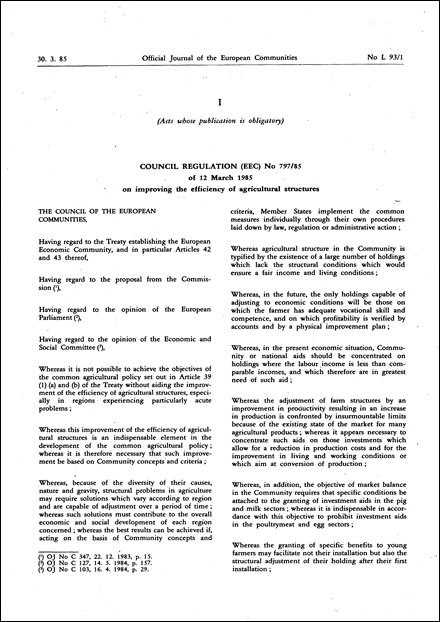 Council Regulation (EEC) No 797/85 of 12 March 1985 on improving the efficiency of agricultural structures (repealed)
