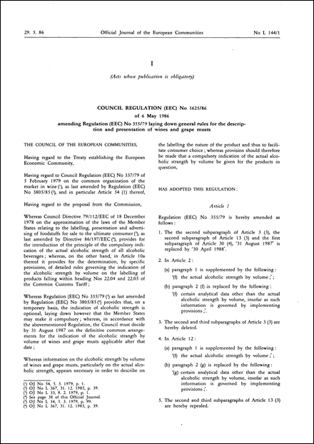 Council Regulation (EEC) No 1625/86 of 6 May 1986 amending Regulation (EEC) No 355/79 laying down general rules for the description and presentation of wines and grape musts