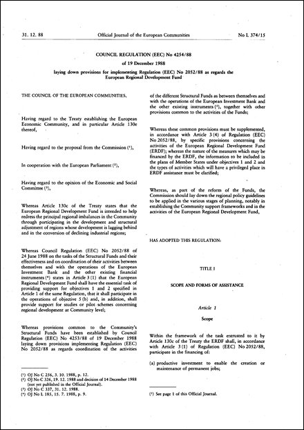 Council Regulation (EEC) No 4254/88 of 19 December 1988, laying down provisions for implementing Regulation (EEC) No 2052/88 as regards the European Regional Development Fund