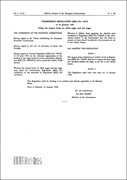 Commission Regulation (EEC) No 128/90 of 18 January 1990 fixing the import levies on white sugar and raw sugar