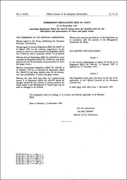 Commission Regulation (EEC) No 3298/91 of 12 November 1991 amending Regulation (EEC) No 3201/90 laying down the detailed rules for the description and presentation of wines and grape musts