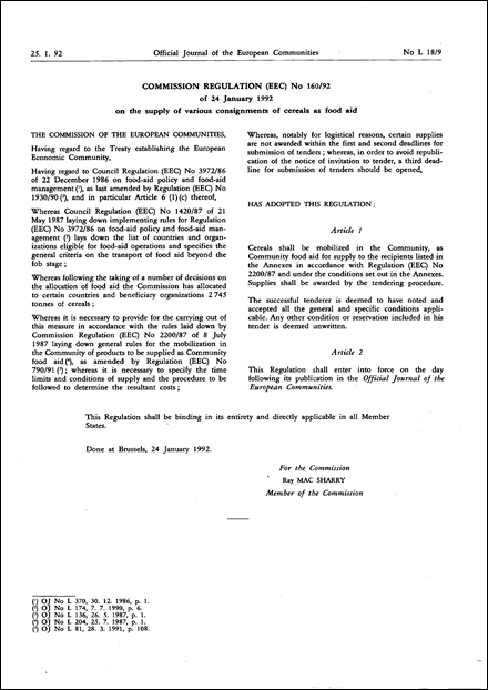 Commission Regulation ( EEC ) No 160/92 of 24 January 1992 on the supply of various consignments of cereals as food aid