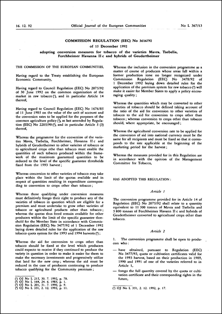 Commission Regulation (EEC) No 3616/92 of 15 December 1992 adopting conversion measures for tobacco of the varieties Mavra, Tsebelia, Forchheimer Havanna II c and hybrids of Geudertheimer