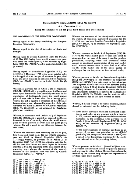 Commission Regulation (EEC) No 3620/92 of 15 December 1992 fixing the amount of aid for peas, field beans and sweet lupins