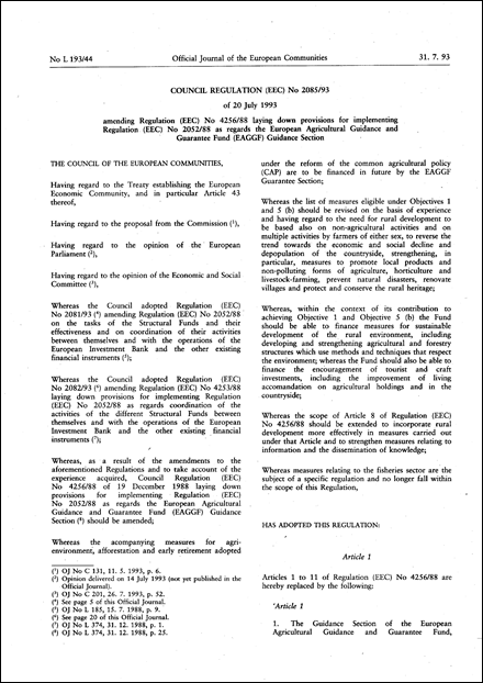 Council Regulation (EEC) No 2085/93 of 20 July 1993 amending Regulation (EEC) No 4256/88 laying down provisions for implementing Regulation (EEC) No 2052/88 as regards the European Agricultural Guidance and Guarantee Fund (EAGGF) Guidance Section