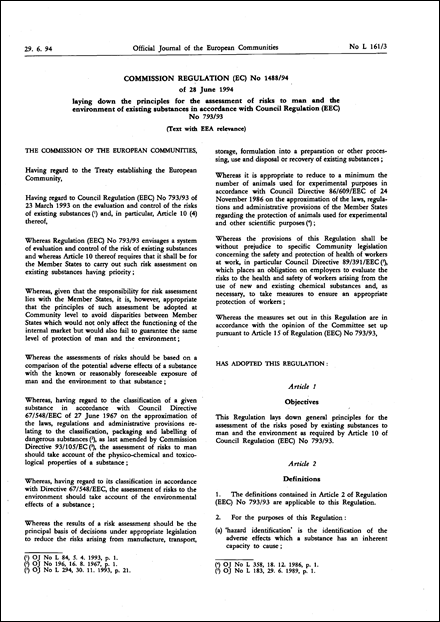 Commission Regulation (EC) No 1488/94 of 28 June 1994 laying down the principles for the assessment of risks to man and the environment of existing substances in accordance with Council Regulation (EEC) No 793/93 (Text with EEA relevance) (repealed)