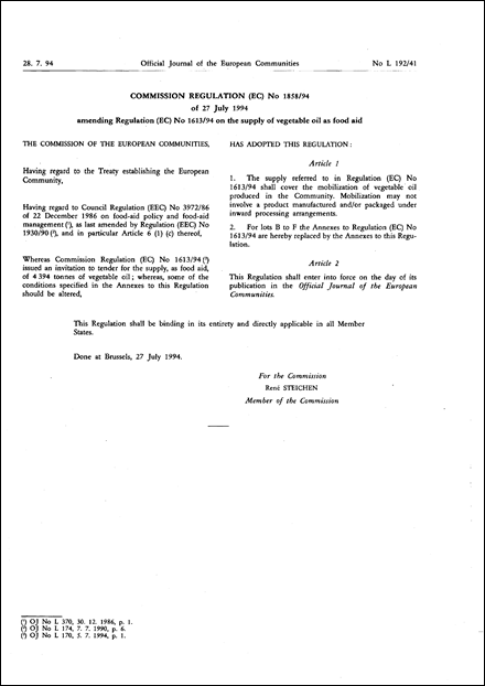 Commission Regulation (EC) No 1858/94 of 27 July 1994 amending Regulation (EC) No 1613/94 on the supply of vegetable oil as food aid