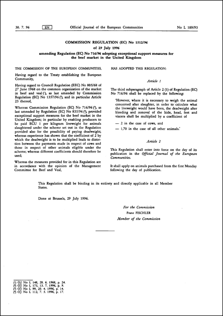 Commission Regulation (EC) No 1512/96 of 29 July 1996 amending Regulation (EC) No 716/96 adopting exceptional support measures for the beef market in the United Kingdom