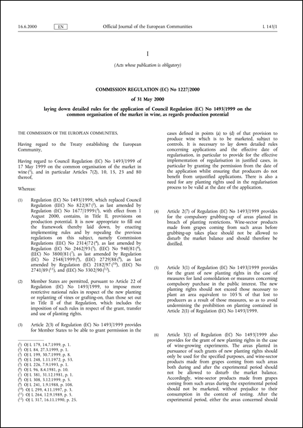 Commission Regulation (EC) No 1227/2000 of 31 May 2000 laying down detailed rules for the application of Council Regulation (EC) No 1493/1999 on the common organisation of the market in wine, as regards production potential (repealed)