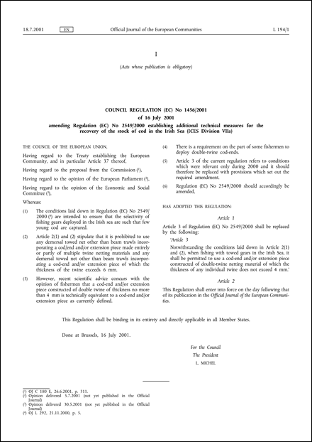 Council Regulation (EC) No 1456/2001 of 16 July 2001 amending Regulation (EC) No 2549/2000 establishing additional technical measures for the recovery of the stock of cod in the Irish Sea (ICES Division VIIa)