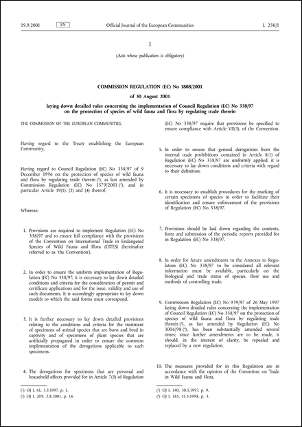 Commission Regulation (EC) No 1808/2001 of 30 August 2001 laying down detailed rules concerning the implementation of Council Regulation (EC) No 338/97 on the protection of species of wild fauna and flora by regulating trade therein (repealed)
