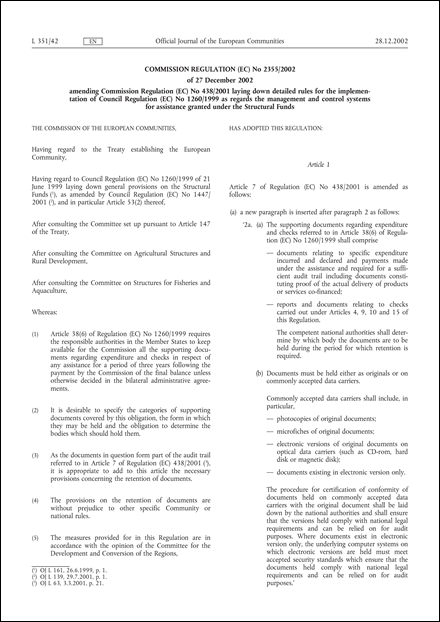 Commission Regulation (EC) No 2355/2002 of 27 December 2002 amending Commission Regulation (EC) No 438/2001 laying down detailed rules for the implementation of Council Regulation (EC) No 1260/1999 as regards the management and control systems for assistance granted under the Structural Funds