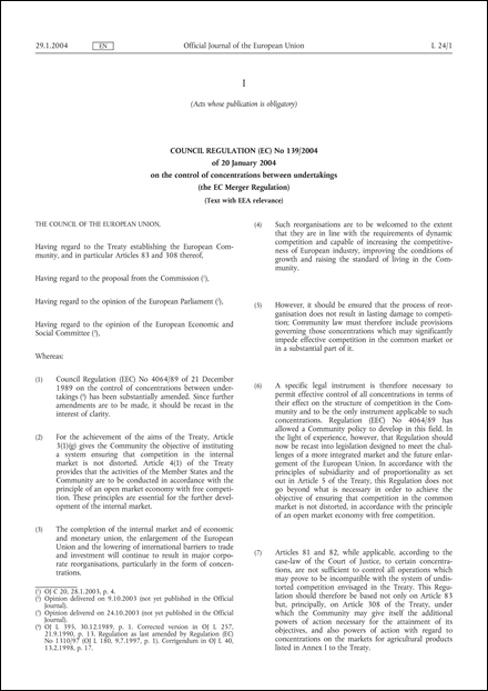 Council Regulation (EC) No 139/2004 of 20 January 2004 on the control of concentrations between undertakings (the EC Merger Regulation) (Text with EEA relevance)