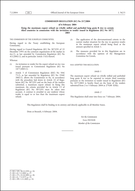 Commission Regulation (EC) No 217/2004 of 6 February 2004 fixing the maximum export refund on wholly milled and parboiled long grain B rice to certain third countries in connection with the invitation to tender issued in Regulation (EC) No 1877/2003