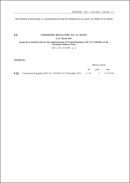 Commission Regulation (EC) No 498/2007 of 26 March 2007 laying down detailed rules for the implementation of Council Regulation (EC) No 1198/2006 on the European Fisheries Fund