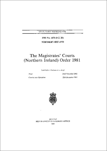 The Magistrates' Courts (Northern Ireland) Order 1981
