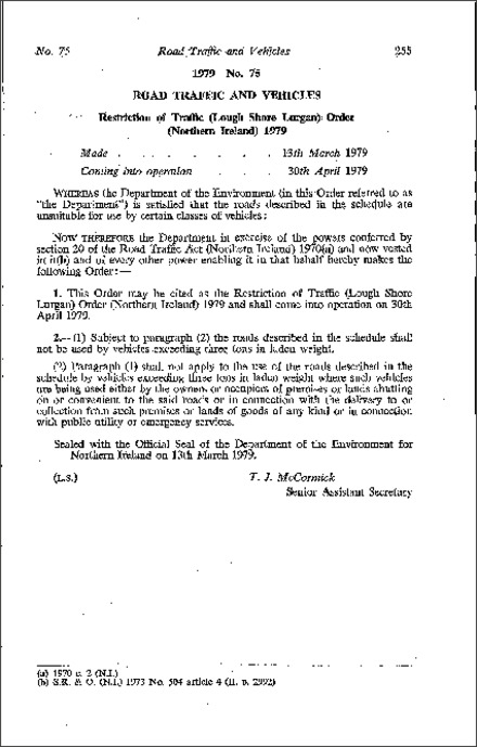 The Restriction of Traffic (Lough Shore Lurgan) Order (Northern Ireland) 1979