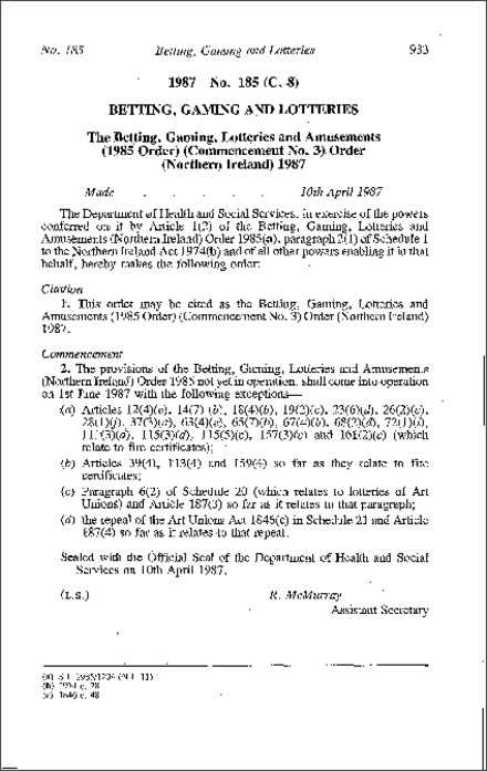 The Betting, Gaming, Lotteries and Amusements (1985 Order) (Commencement No. 3) Order (Northern Ireland) 1987