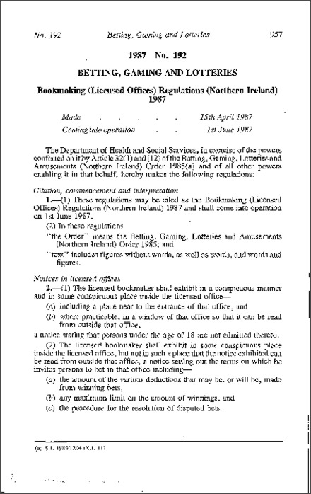 The Bookmaking (Licensed Offices) Regulations (Northern Ireland) 1987
