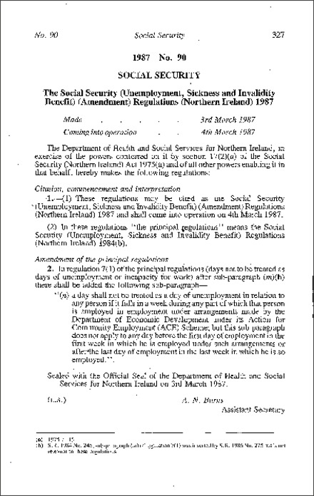 The Social Security (Unemployment Sickness and Invalidity Benefit) (Amendment) Regulations (Northern Ireland) 1987