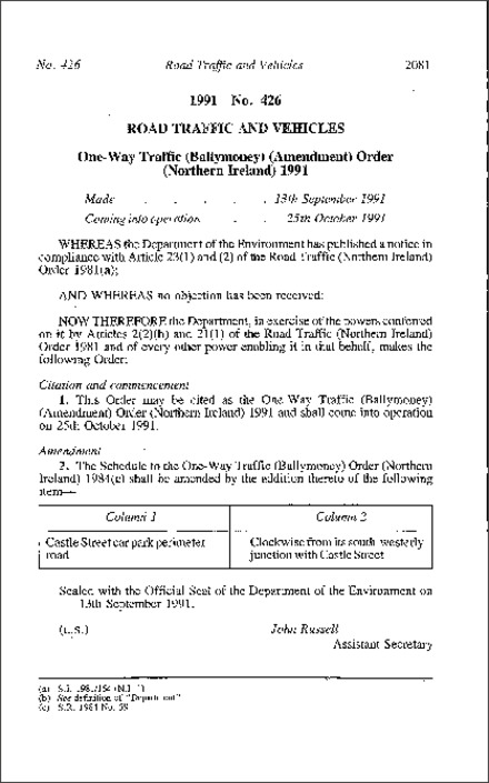 The One-Way Traffic (Ballymoney) (Amendment) Order (Northern Ireland) 1991