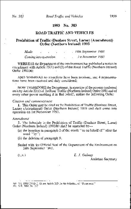 The Prohibition of Traffic (Dunluce Street, Larne) (Amendment) Order (Northern Ireland) 1993