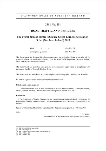 The Prohibition of Traffic (Dunluce Street, Larne) (Revocation) Order (Northern Ireland) 2011