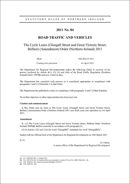 The Cycle Lanes (Glengall Street and Great Victoria Street, Belfast) (Amendment) Order (Northern Ireland) 2011